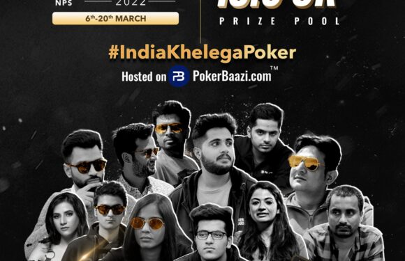 नेशनल पोकर सीरीज अपने दूसरे एडिशन के साथ लौटी; नेशनल मेडलिस्ट्स  के लिये भारत की खोज 6 मार्च को शुरू होगी